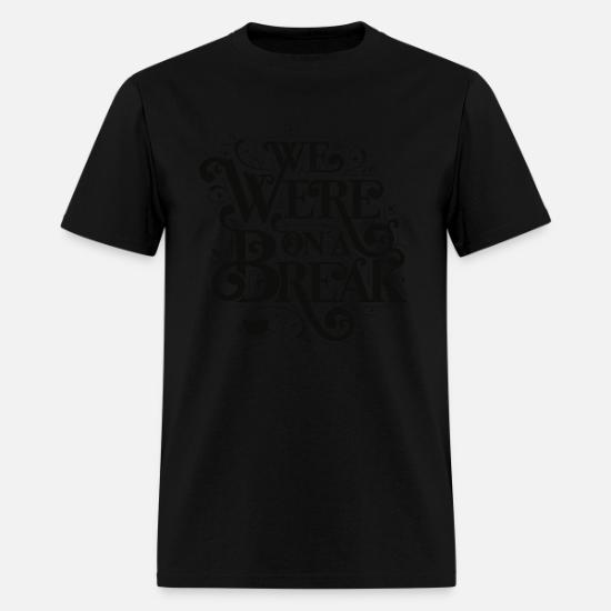 we were on a break t shirt